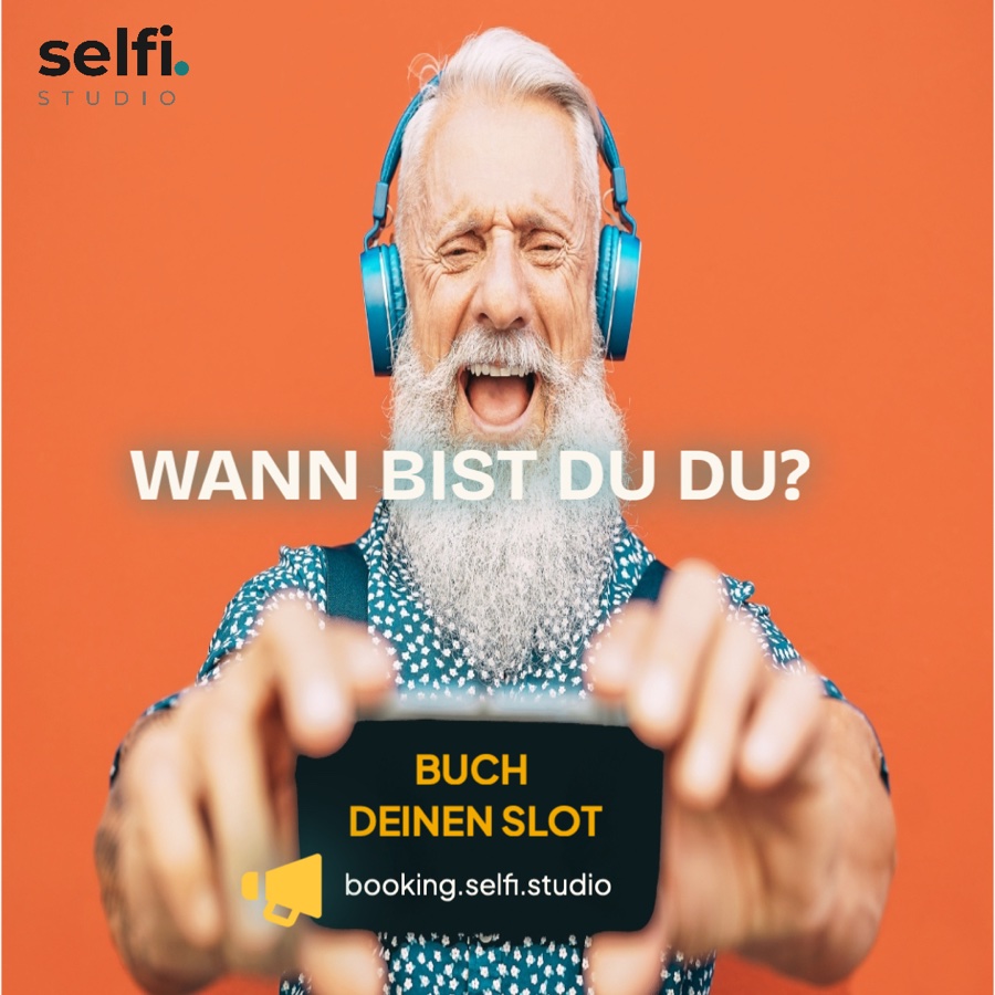 selfi.studio Kampagne — Wann bist du du?
